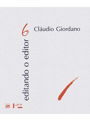Editando o Editor 6: Cláudio Giordano