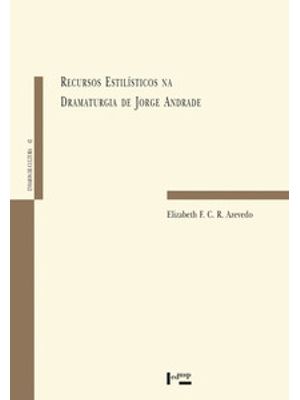 Recursos Estilísticos na Dramaturgia de Jorge Andrade