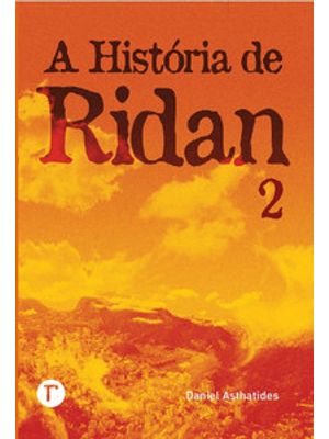A História de Ridan: Ascensão e Vitória da Grande Serpente
