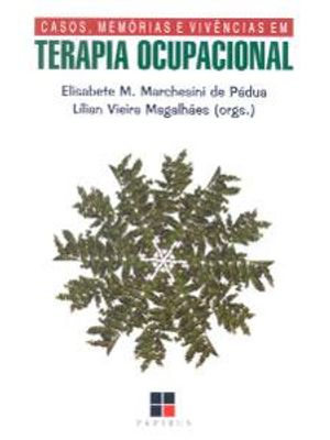 Casos, Memorias e Vivencias em Terapia Ocupacional