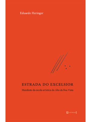 Estrada do Excelsior: Manifesto da Escola Artística do Alto da Boa Vista