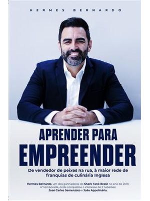 Apreender para Empreender de Vendedor de Peixe na Rua, Á Maior Rede de Franquias de Culinária Ingles
