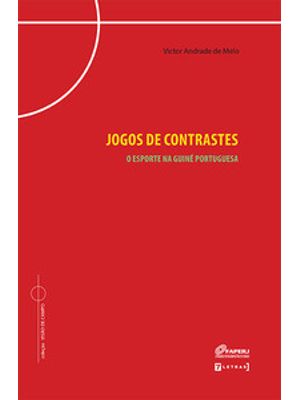 Jogos de Contrastes: o Esporte na Guiné Portuguesa