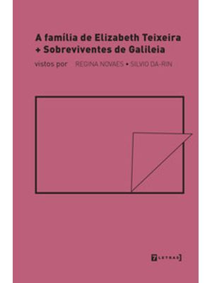 A Família de Elizabeth Teixeira + Sobreviventes de Galileia