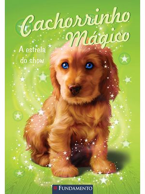 Cachorrinho Mágico - a Estrela do Show