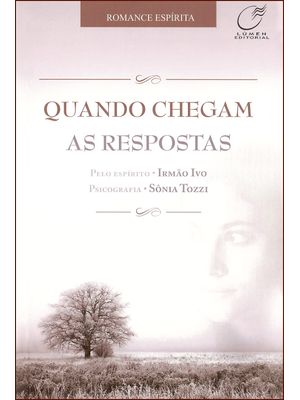 Quando Chegam as Respostas