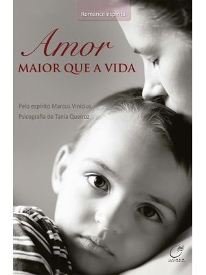 Amor Maior Que a Vida