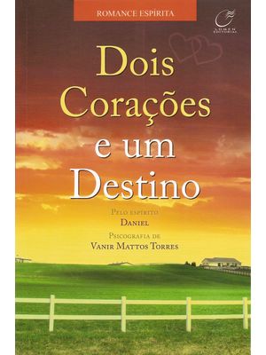 Dois Corações e Um Destino
