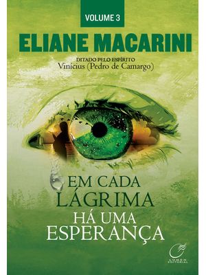 Em Cada Lágrima Há Uma Esperança - Volume 3