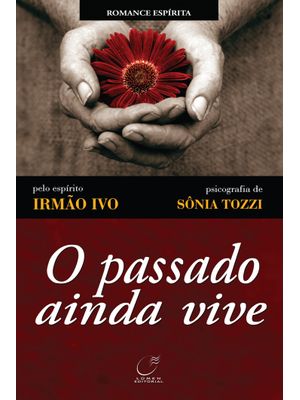 O Passado Ainda Vive