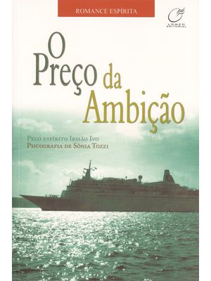 O Preço da Ambição