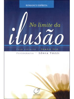 No Limite da Ilusão