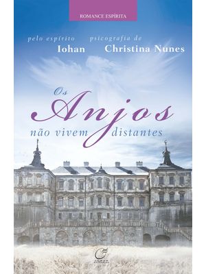 Os Anjos Não Vivem Distantes