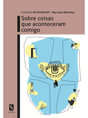 Sobre Coisas Que Aconteceram Comigo