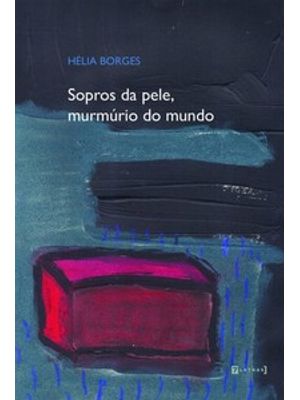 Sopros da Pele, Murmúrio do Mundo
