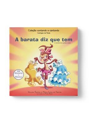 Coleção Contando e Cantando: a Barata Diz Que Tem S/Cd