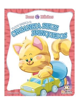 Bons Hábitos: Flock Brinca e Organiza Seus Brinquedos