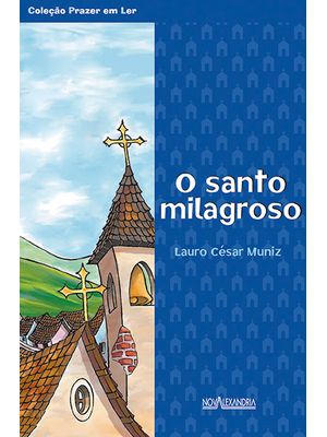 O Santo Milagroso