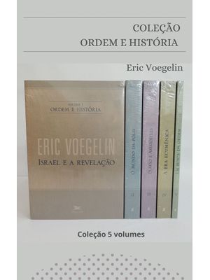 Ordem e História – Coleção 5 Volumes