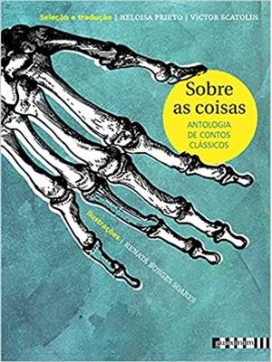 Sobre as Coisas - Antologia de Contos Clássicos
