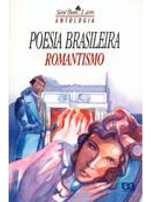 Antologia da Poesia Brasileira - Romantismo