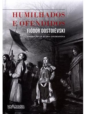 Humilhados e Ofendidos