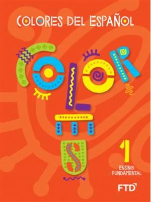 Colores Del Espanol - 1° Ano