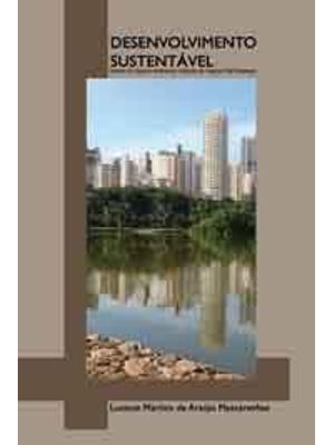 Desenvolvimento Sustentavel - Estudo de Impacto Ambiental e Estudo de Impacto de Vizinhança