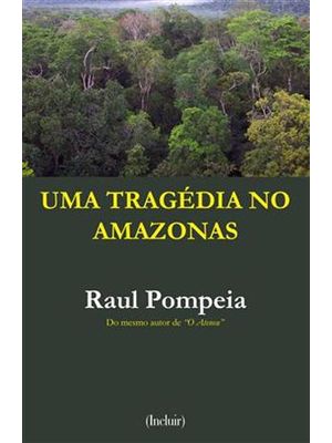 Uma Tragedia no Amazonas