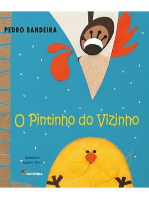 Pintinho do Vizinho, o