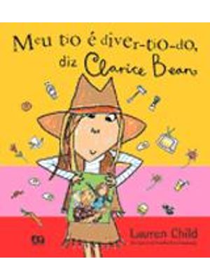 Meu Tio e Diver-Tio-Do, Diz Clarice Bean