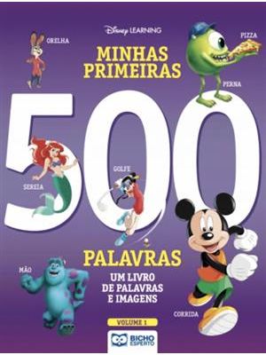 Disney - Minhas Primeiras 500 Palavras Vol.1