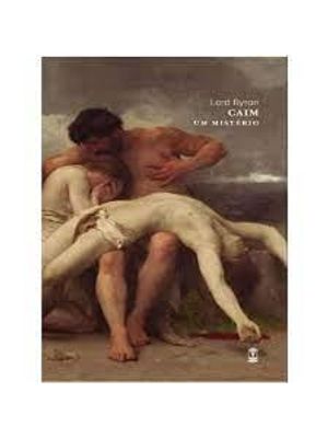 Caim - Um Mistério - Lord Byron