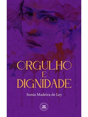 Orgulho e Dignidade