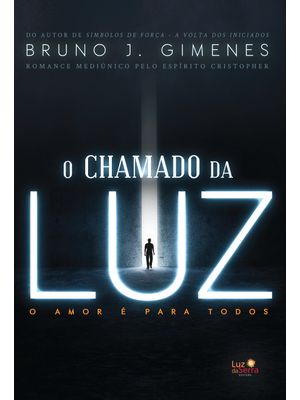 O Chamado da Luz: o Amor É para Todos