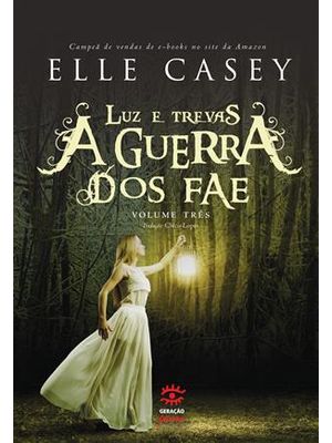 A Guerra dos Fae: Luz e Trevas
