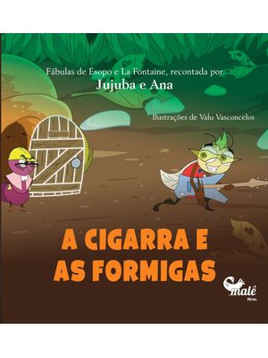 A Cigarra e as Formigas