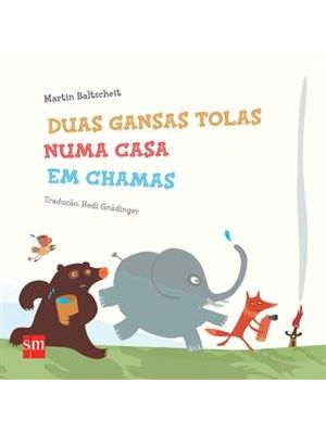 Duas Gansas Tolas Numa Casa em Chamas