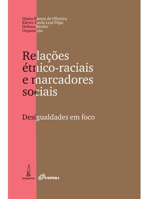 Relações Étnico-Raciais e Marcadores Sociais: Desigualdade em Foco
