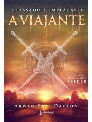A Viajante: o Passado É Implacável