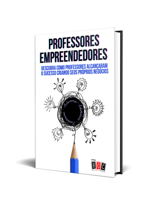 Professores Empreendedores	- Descubra Como Professores Alcançaram o Sucesso Criando Seus Próprios N