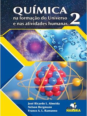 Química na Formação do Universo e nas Atividades Humanas - Vol. 2