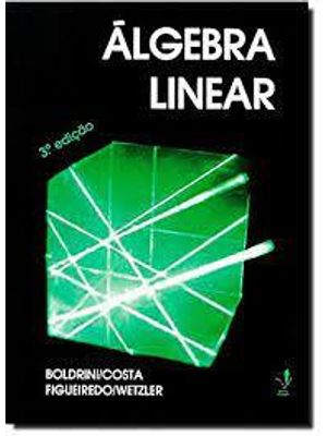 Algebra Linear - 3ª Ed