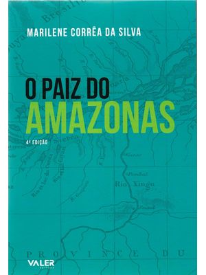 O Paiz do Amazonas - 4ª Edição