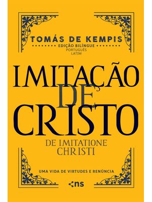 Imitação de Cristo - Edição Bilingue Latim e Português