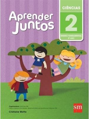 Aprender Juntos - Ciencias - 2º Ano