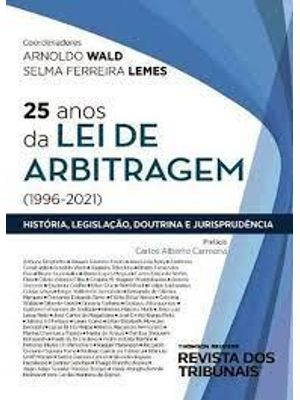 25 Anos da Lei de Arbitragem (1996 - 2021)