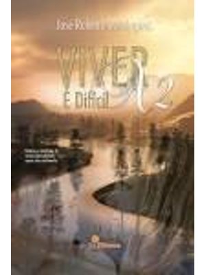 Viver a 2 e Dificil