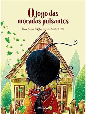 O Jogo das Moradas Pulsantes