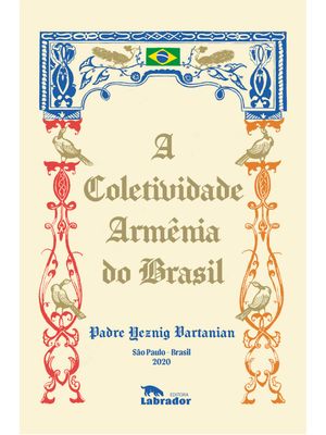 A Coletividade Armênia do Brasil